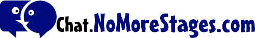 Chat.NoMoreStages.com Chat.NoMoreStages.com